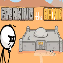 Breaking The Bank
